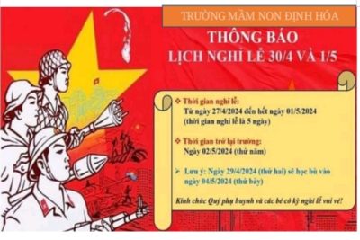 TRƯỜNG MẦM NON ĐINH HÓA  THÔNG BÁO  LỊCH NGHỈ LỄ 30/4 VÀ 1/5